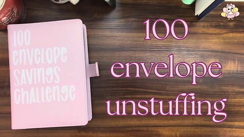 Unstuffing my 100 envelope challenge