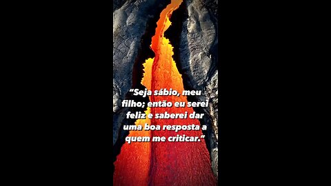 Isso é sabedoria dar resposta certa !! - This is wisdom giving the right answer in the right tone