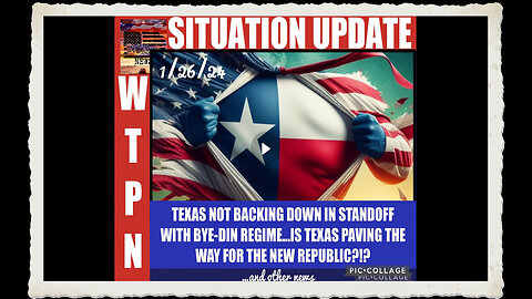 WTPN SITUATION UPDATE 1 26 24