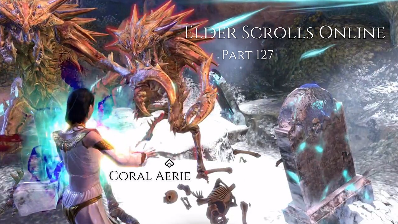 The Elder Scrolls Online Part 127 - Coral Aerie