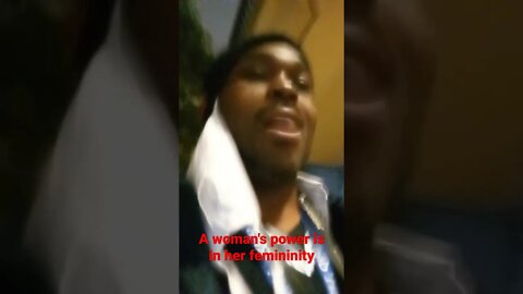 A woman's power is in her femininity