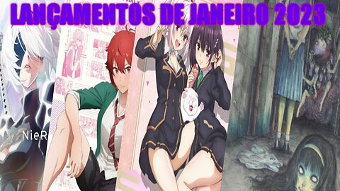 Lançamentos dos animes 2023 (inverno) - guia e informações.