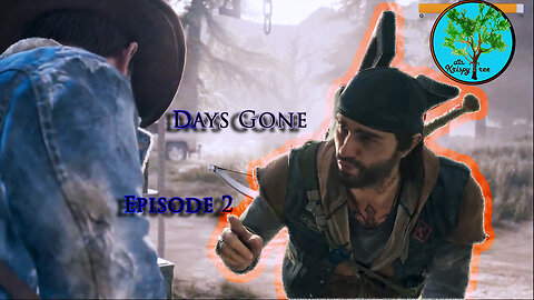 Days Gone 2024! Episode 2 Let's Roll!