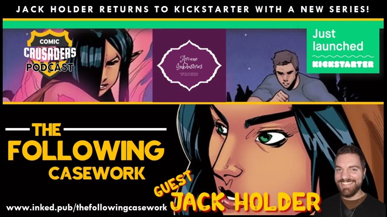 Al chats with Jack Holder/Arcane Inkdustries - Comic Crusaders Podcast #201