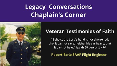 Chaplain's Corner - Robert Earle - Testimony