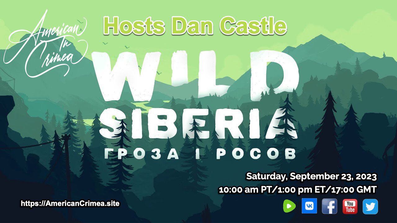 American in Crimea Hosts Dan Castle/Wild Siberia