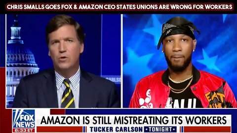 Chris Smalls Goes FOX & Amazon CEO States Unions Are Wrong For Workers