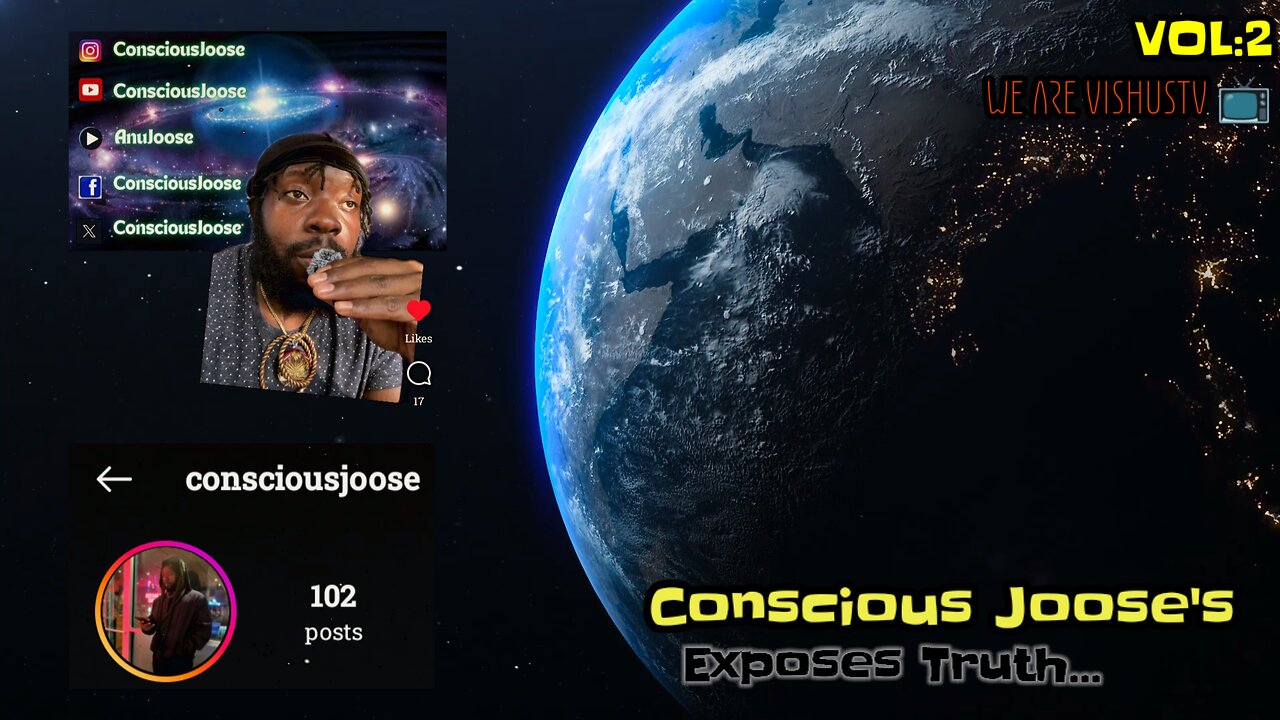 Conscious Joose's: Exposing The Truth.... #VishusTv 📺