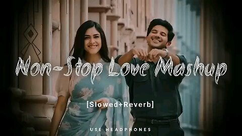 Non stop love mashup song