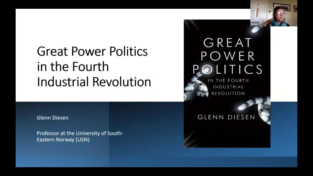 Great Power Politics in the Fourth Industrial Revolution - Prof Glenn Diesen