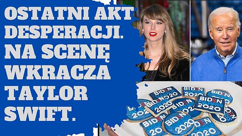 Ostatni akt desperacji. Do akcji wkracza Taylor Swift