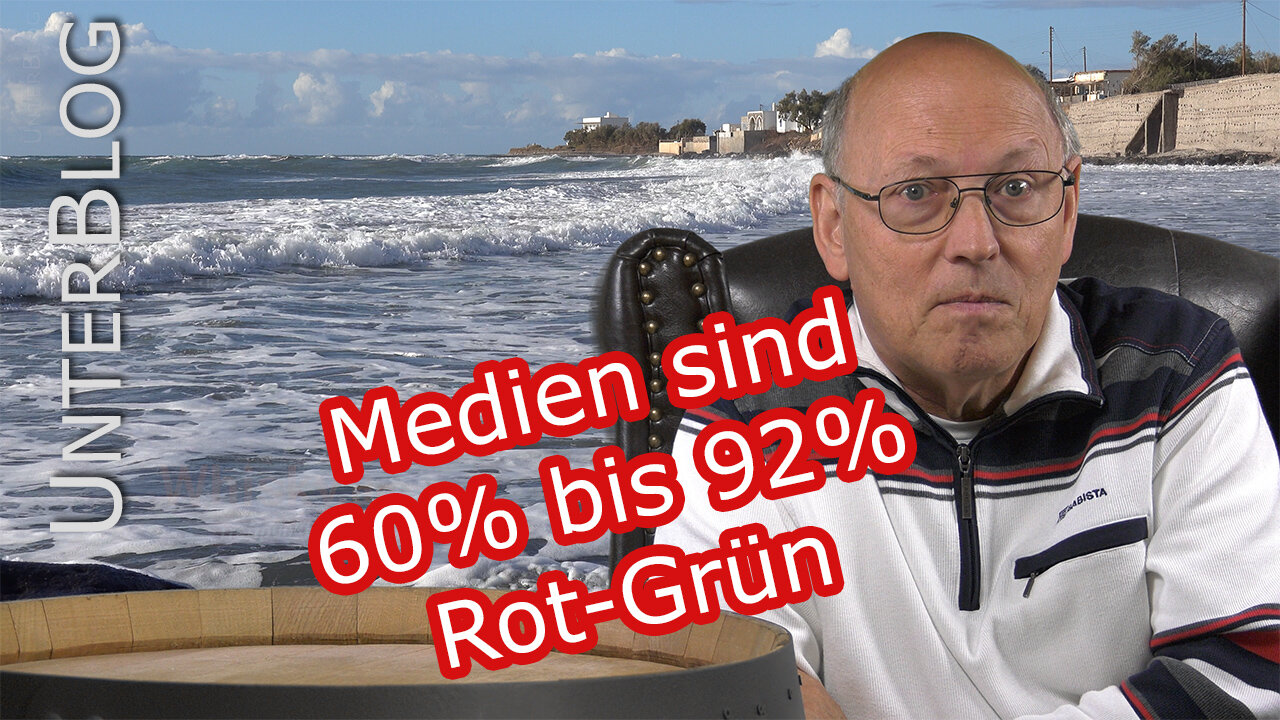 Medien sind zu 60% bis 92% Rot-Grün besetzt - Verengung der Welt - 'sogenannte' Qualitätsmedien