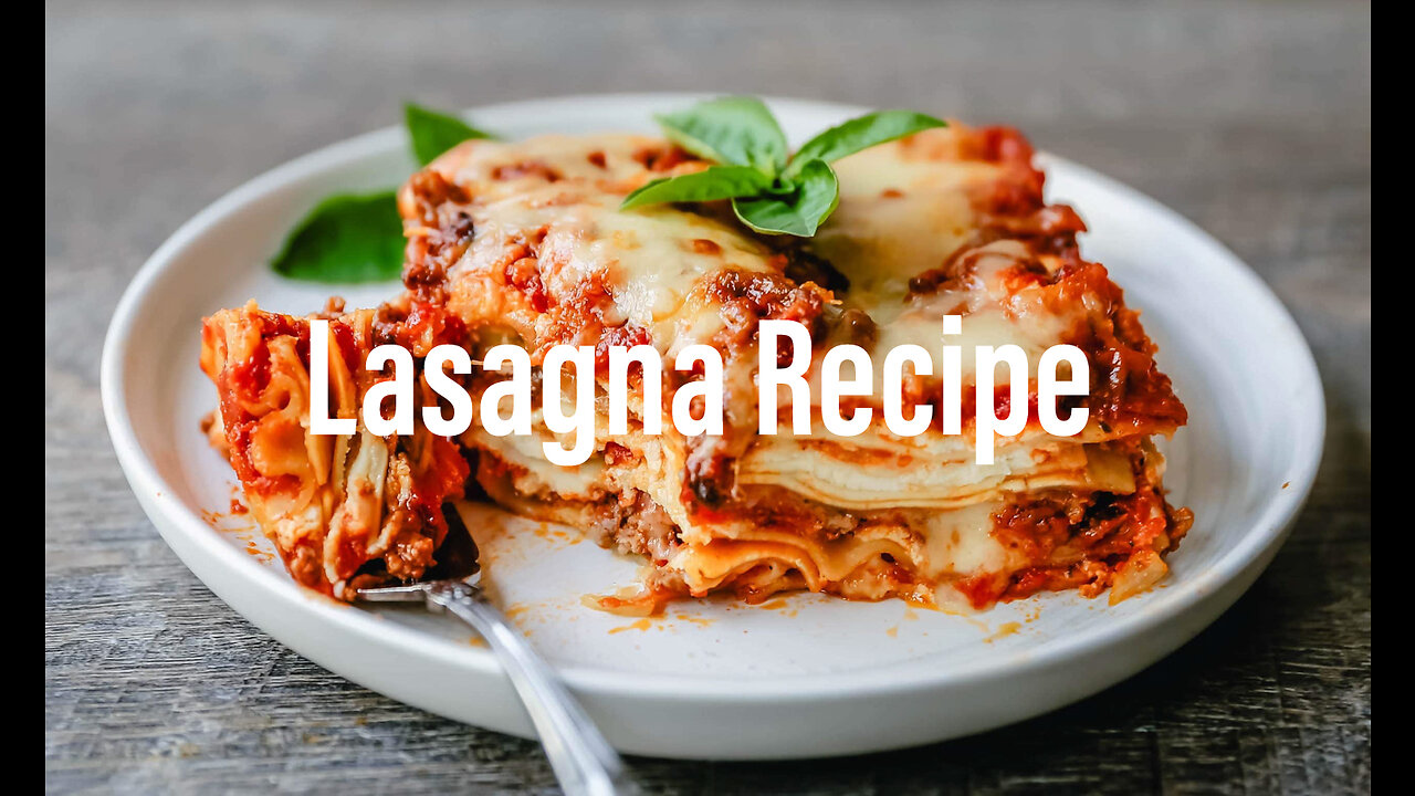 Delicious Lasagna Recipe!