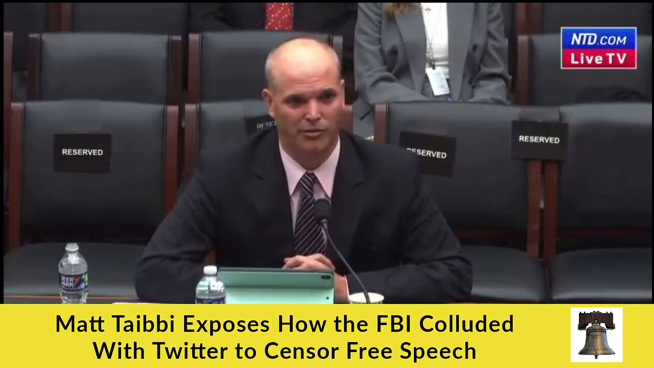 Matt Taibbi Exposes How the FBI Colluded With Twitter to Censor Free Speech