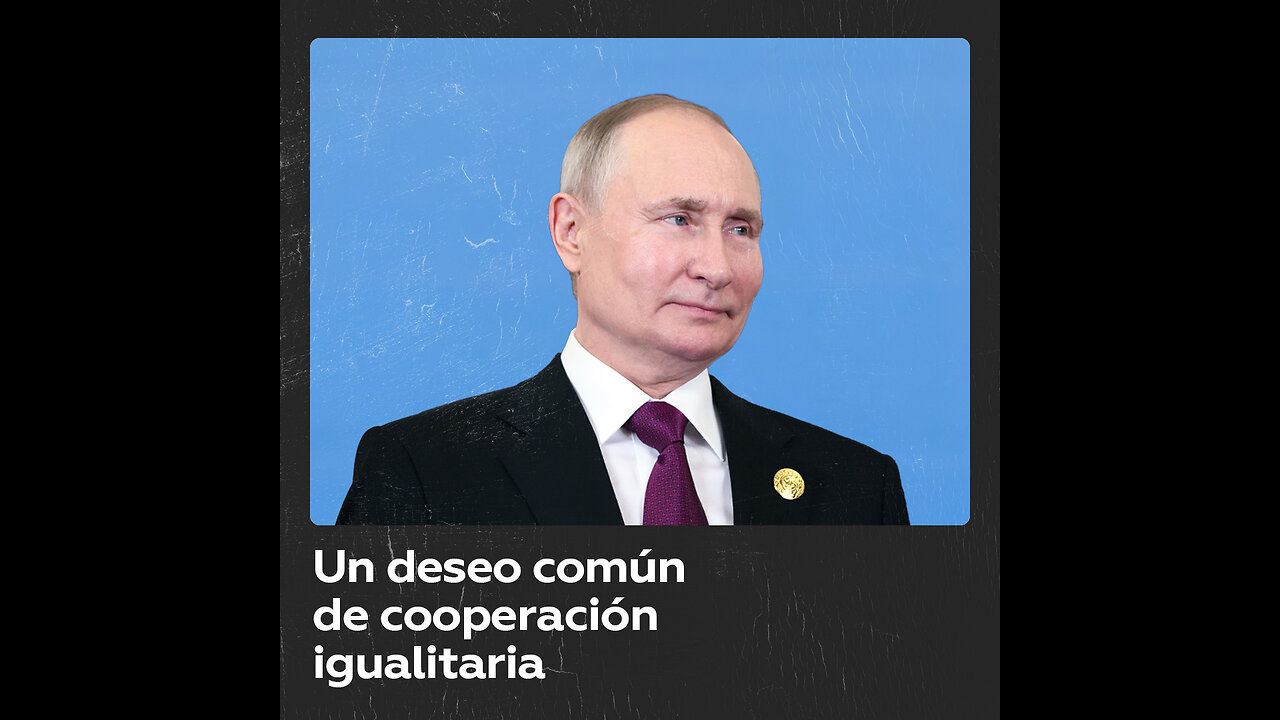 Putin apoya la propuesta china de la Franja y la Ruta