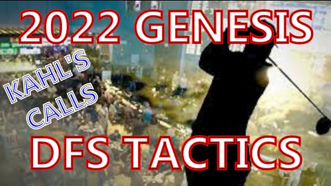 2022 Genesis DFS Tactics