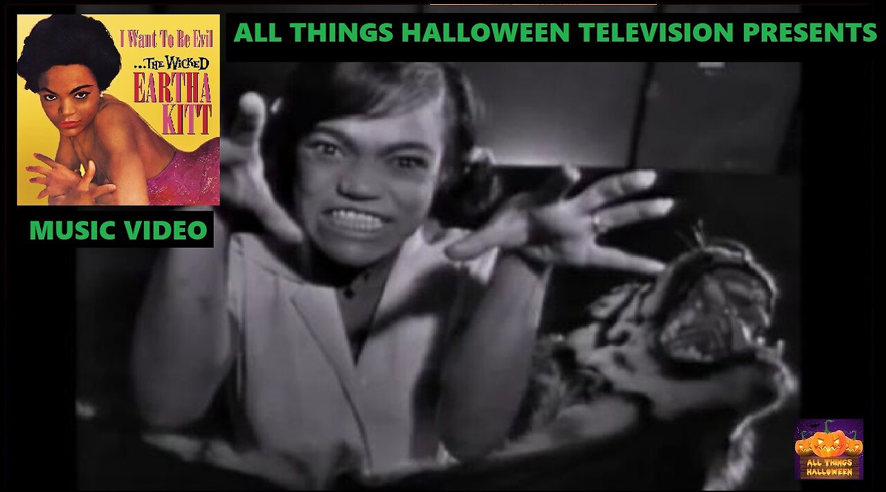 Eartha Kitt, I Want To Be Evil Classic Halloween Music Video