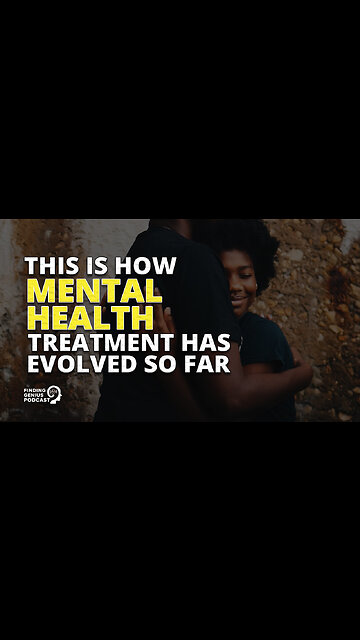This Is How Mental Health Treatment Has Evolved So Far