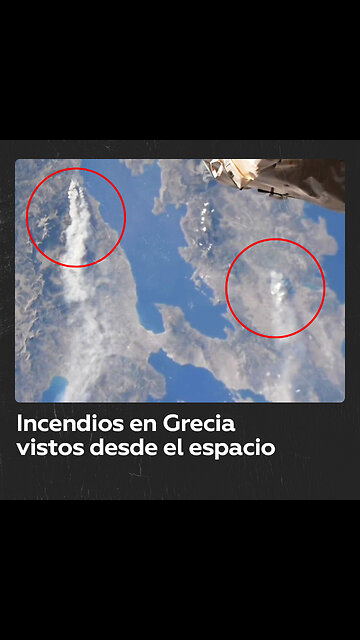 Incendios forestales arrasan Grecia: imágenes desde el espacio