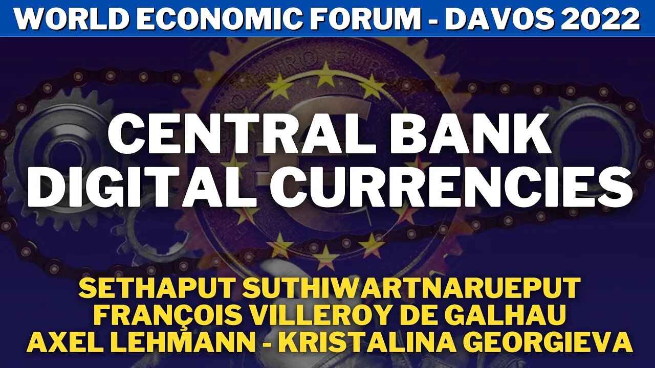 Central Bank Digital Currency | Highlights Day 1 WEF 22