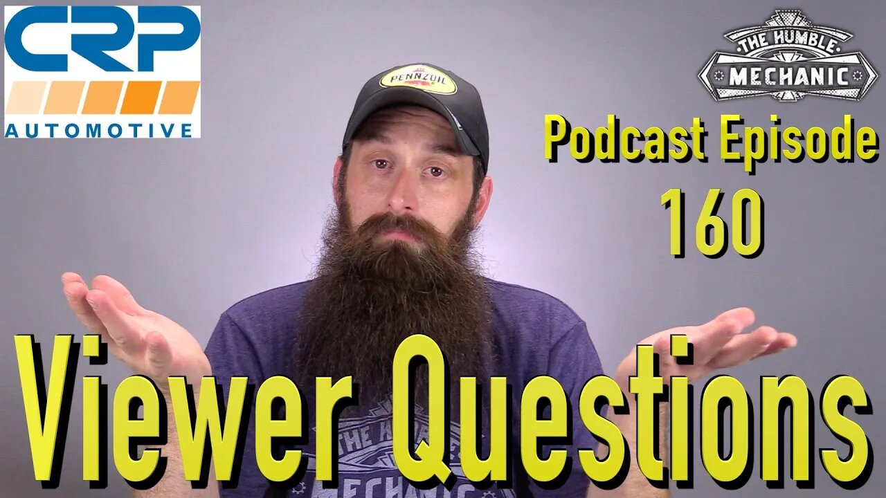 Viewer Automotive Questions ~ Podcast Episode 160