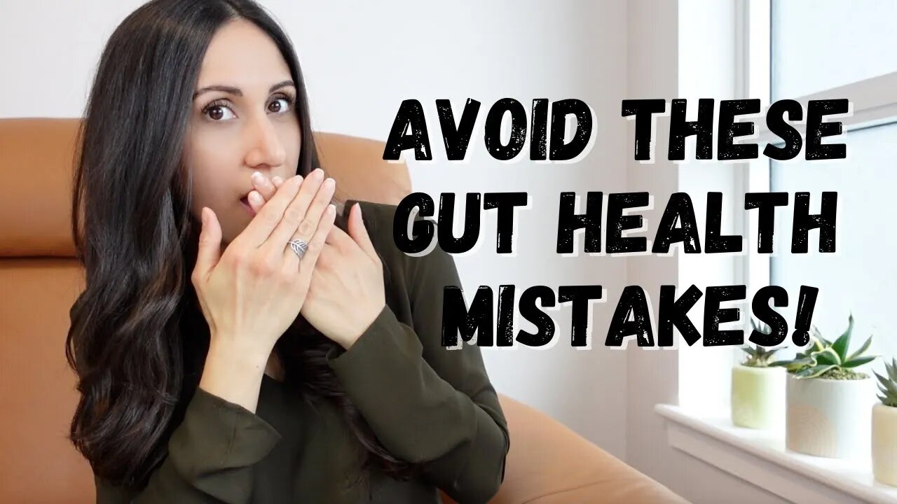 4 Common Gut Health Mistakes You Didn't Know You Were Making!