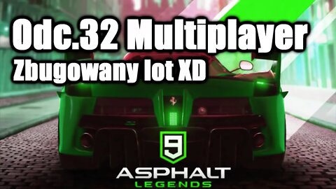 Asphalt 9 odc 32 Multiplayer Zbugowany lot XD