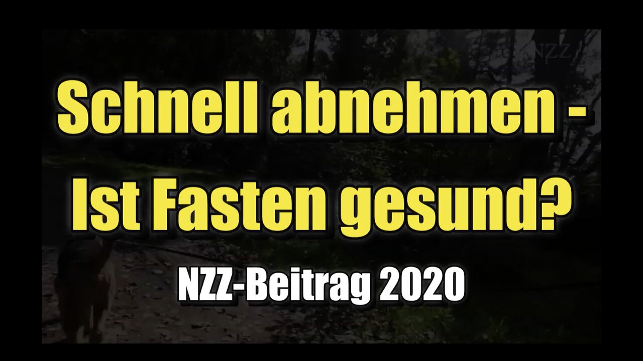 🌱 Schnell abnehmen - Ist Fasten gesund? (NZZ ⎪ 02.01.2020)