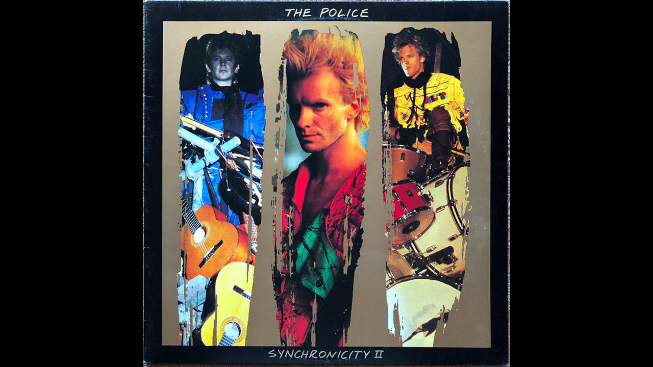 The Police - Synchronicity II