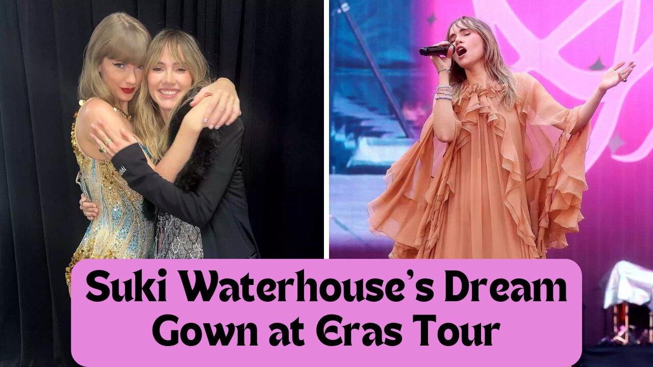 Suki Waterhouse STUNS at Taylor Swift's Eras Tour in Custom Chloé Gown | Wembley Stadium Performance