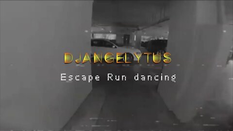 Escape run dancing - DJANGELYTUS - DJANGELYTUS #proyectoantipandemia