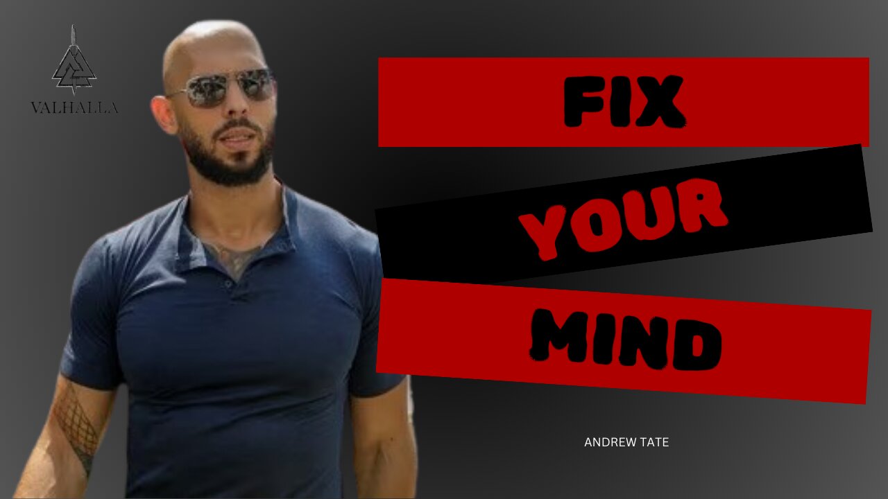 FIX YOUR MIND - Andrew Tate Motivation - Motivational Video