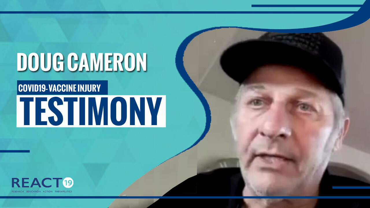 Doug Cameron talks about his Covid19-Vaccine-Injury