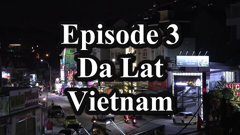 Da Lat Vietnam History