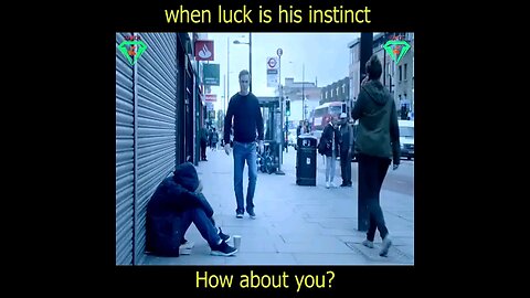 when luck is his instinct how about you