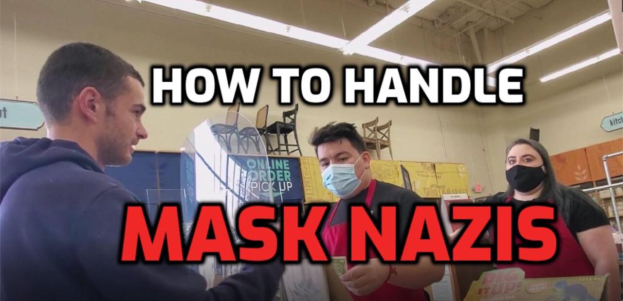 How to Handle Mask Nazis