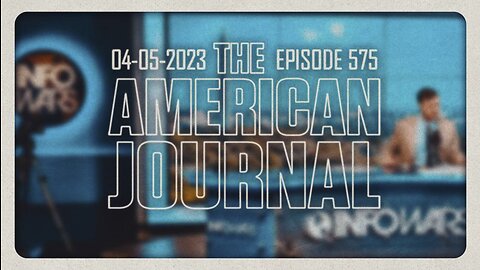 The American Journal - FULL SHOW - 04/05/2023