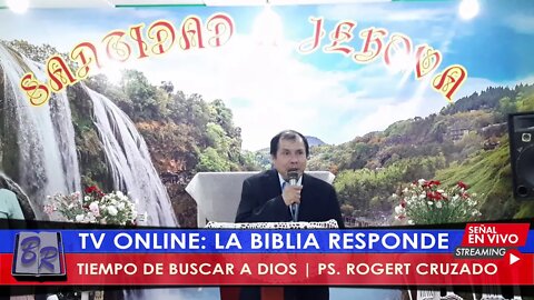 TIEMPO DE BUSCAR A DIOS | PS. ROGERT CRUZADO