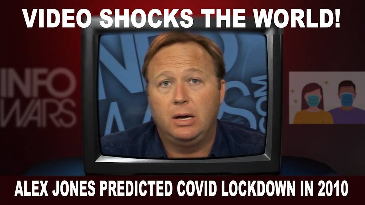 Video Shocks The World! Alex Jones Used Operation Lockstep To Predict COVID Lockdown - 7/16/10