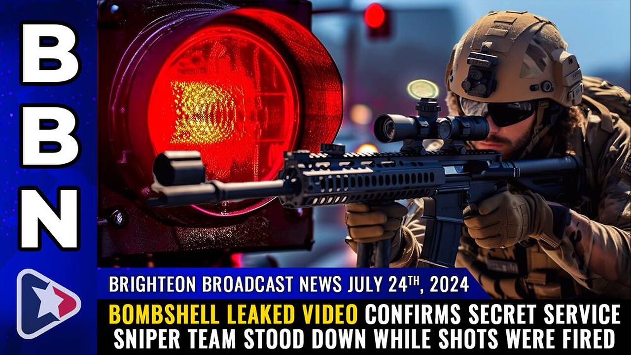 BOMBSHELL leaked video confirms Secret Service sniper team STOOD DOWN while shots were fired