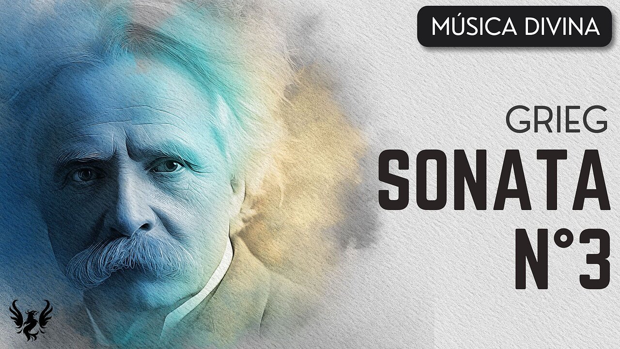 💥 GRIEG ❯ Sonata No. 3 🎶