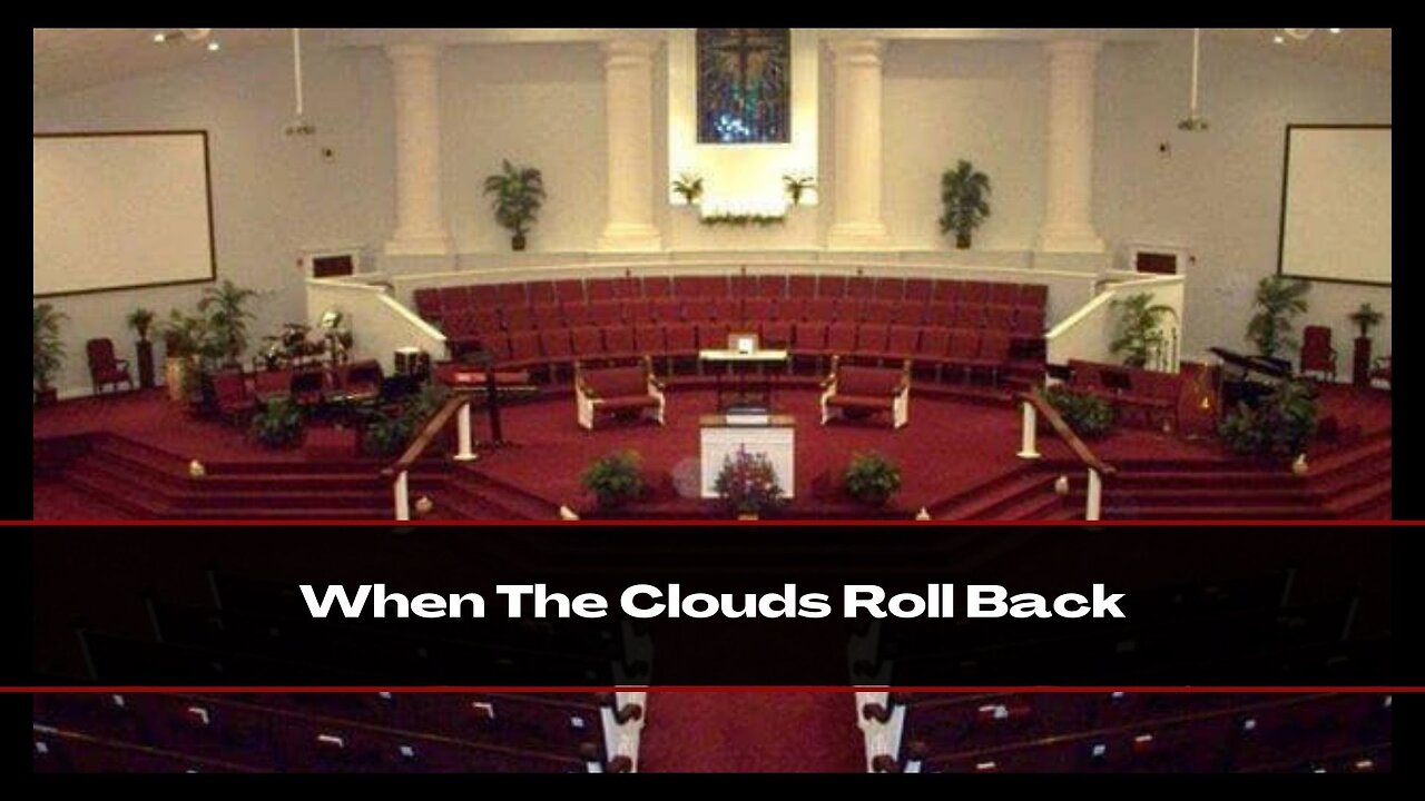 When The Clouds Roll Back