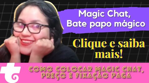 Magic Chat na Trovo, Bate papo mágico na Trovo