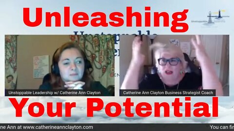 Unstoppable Leadership Podcast with Guest Catherine Ann Clayton