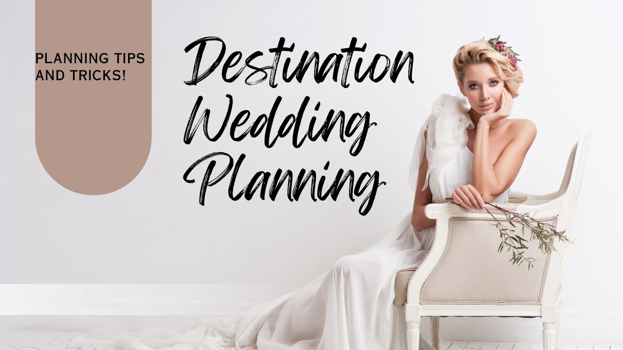 How to plan a Destination Wedding