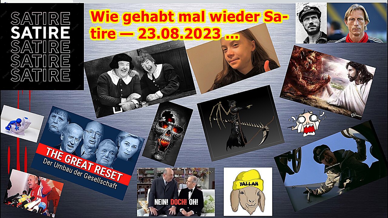 Wie gehabt mit Satire — 23.08.2023 ...