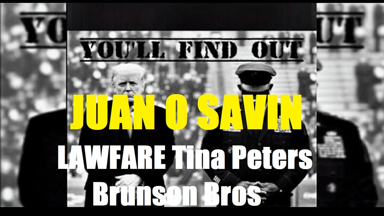 JUAN O SAVIN LAWFARE Tina Peters Brunson Bros. Spaceshot76 10/8/24..