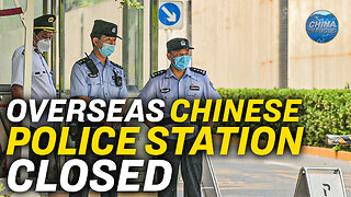 Ireland Orders Closure of Chinese Police Station | China In Focus