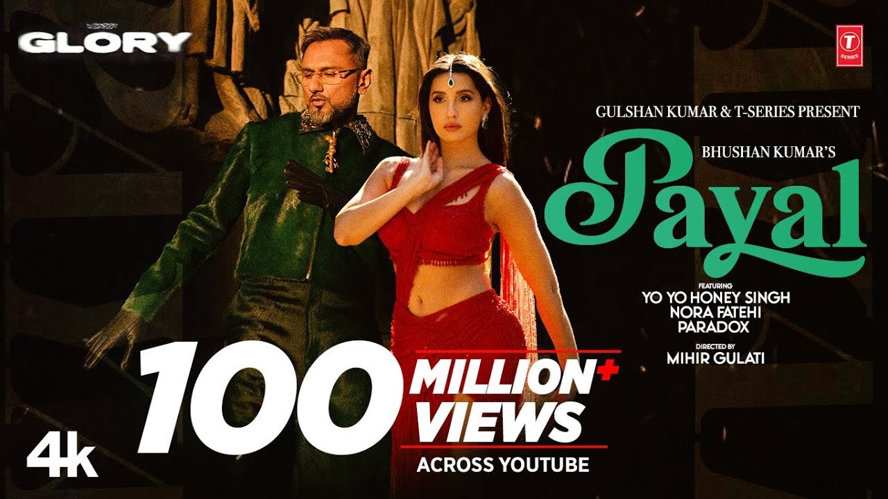 PAYAL SONG (Official Video): YO YO HONEY SINGH | NORA FATEHI | PARADOX | GLORY | BHUSHAN KUMAR