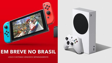 Preço do Xbox Séries S e Nintendo Switch no Brasil!